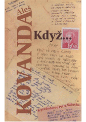 kniha Když--, Československý spisovatel 2011