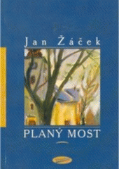 kniha Planý most, Votobia 1997
