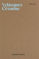 kniha Velázquez a Cézanne, Arbor vitae 2025