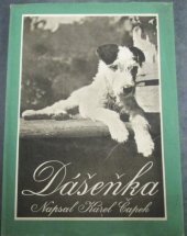 kniha Dášeňka, čili, Život štěněte, Československý spisovatel 1955