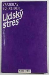 kniha Lidský stres, Academia 1992