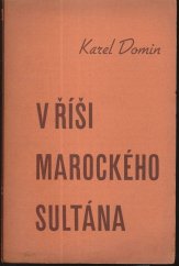 kniha V říši marockého sultána, Matice česká 1940