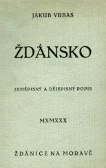 kniha Ždánsko zeměpisný a dějepisný popis, Jakub Vrbas 1930