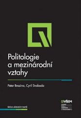 kniha Politologie a mezinárodní vztahy, Vysoká škola ekonomie a managementu 2015