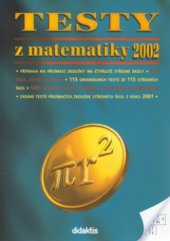kniha Testy z matematiky 2002, Didaktis 2001