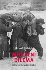 kniha Morální dilema Dějiny druhé světové války, Academia 2016
