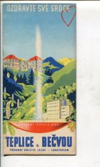 kniha Teplice n. Bečvou ozdravte své srdce, Přírodní uhličité lázně - sanatorium 1946