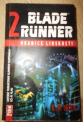 kniha Blade Runner 2 - Hranice lidskosti, AF 167 1997
