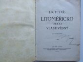 kniha Litoměřicko 1. díl obraz vlastivědný., Ratibor Vodseďálek 1926