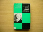 kniha Karel Slavoj Amerling, Melantrich 1982