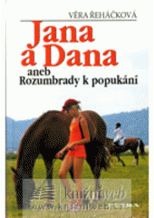 kniha Jana a Dana  aneb, Rozumbrady k popukání, Petra 2007