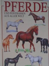 kniha Pferde und Ponyrassen aus aller Welt, Gondrom 1997