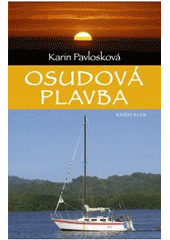 kniha Osudová plavba, Knižní klub 2011