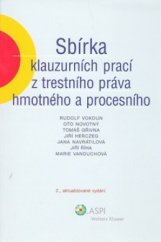 kniha Sbírka klauzurních prací z trestního práva hmotného a procesního, ASPI  2008