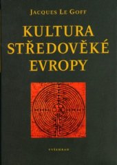 kniha Kultura středověké Evropy, Vyšehrad 2005