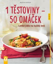 kniha 1 těstoviny - 50 omáček, Vašut 2016