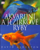 kniha Akvarijní a jezírkové ryby, Knižní klub 2006