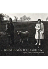 kniha Cesta domů = The road home, s.n. 2010