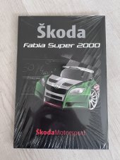 kniha Škoda Fabia Super 2000 Škoda Motorsport, Škoda Motorsport 2001