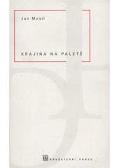 kniha Krajina na paletě (verše z let 2003-2005), Dauphin 2009