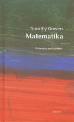 kniha Matematika průvodce pro každého, Dokořán 2006