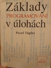 kniha Základy programování v úlohách, Scientia 1997