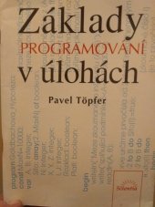 kniha Základy programování v úlohách, Scientia 1997