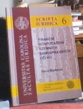 kniha Finanční hospodaření územních samosprávných celků, Univerzita Karlova, Právnická fakulta 2008