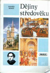 kniha Dějiny středověku a prvního století raného novověku učebnice pro střední školy, Práce 1994