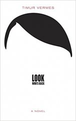 kniha Look Who's Back, Maclehose press 2016