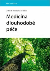 kniha Medicína dlouhodobé péče, Grada 2025