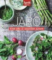 kniha Jaro svěží jídla ze sezonních surovin, Burda 2016
