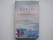 kniha Tisíc norských lodí Hrst příběhů o činnosti norského námořnictva v druhé světové válce, Svoboda 1948
