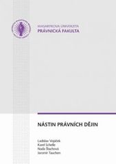 kniha Nástin právních dějin, Masarykova univerzita 2011