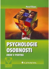 kniha Psychologie osobnosti [obor v pohybu], Grada 2007