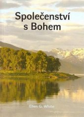 kniha Společenství s Bohem, Bohumil Jedlička 2014