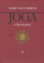 kniha Jóga I., - Učím se jógu - Učím se jógu, Argo 1998