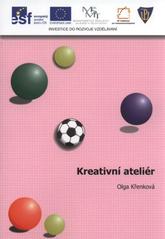 kniha Kreativní ateliér, Univerzita Palackého v Olomouci 2010