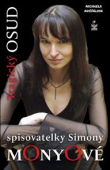 kniha Tragický osud spisovatelky Simony Monyové, Petrklíč 2011