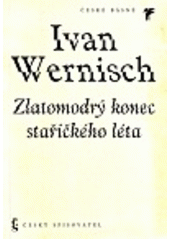 kniha Zlatomodrý konec stařičkého léta, Český spisovatel 1994
