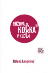 kniha Růžová kočka v kleci, Šulc - Švarc 2009