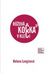 kniha Růžová kočka v kleci, Šulc - Švarc 2009