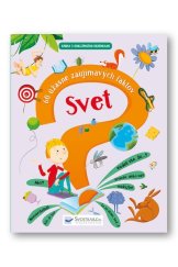 kniha Svet 60 úžasne zaujímavých faktov, Svojtka 2019