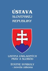 kniha Ústava Slovenskej republiky Listina základných práv a slobôd, Štátne symboly - novela zákona, Poradca 2019