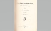 kniha U snědeného krámu sv. 1 - díl 1 + 2 - líčení z pražského života, F. Topič 1908