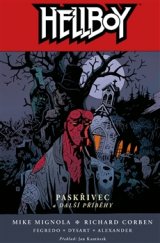 kniha Hellboy 10. - Paskřivec a další příběhy, Comics Centrum 2015