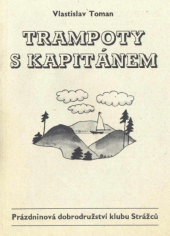 kniha Trampoty s kapitánem Prázdninová dobrodružství klubu Strážců, Abc 1970
