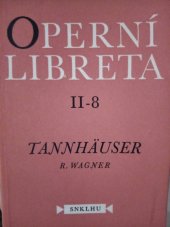 kniha Tannhäuser a zápas pěvců na Vartburku, SNKLHU  1956