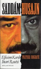 kniha Saddám Husajn politická biografie, Melantrich 1996