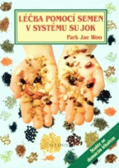 kniha Léčba pomocí semen v systému SU JOK, Istenis 2003
